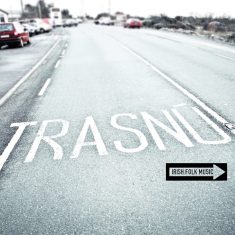 Trasnú Irish Folk Music - One For The Road